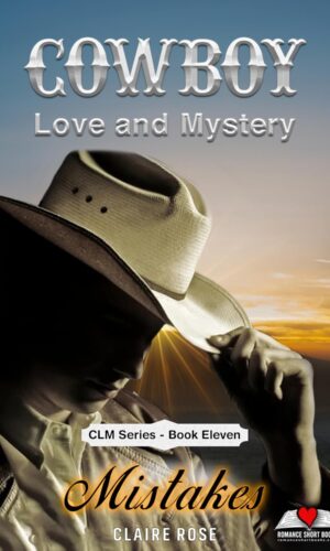Cowboy Love and Mystery Book 11 - Mistakes