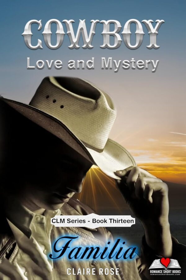 Cowboy Love and Mystery Book 13 - Familia