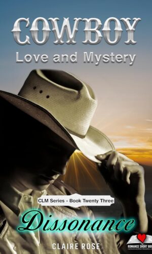 Cowboy Love and Mystery Book 23 - Dissonance