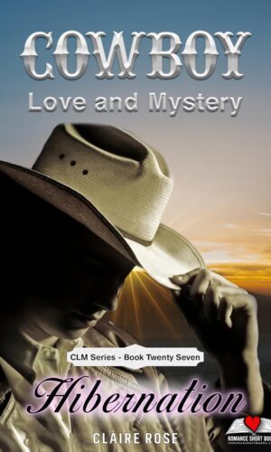 Cowboy Love and Mystery Book 27 - Hibernation