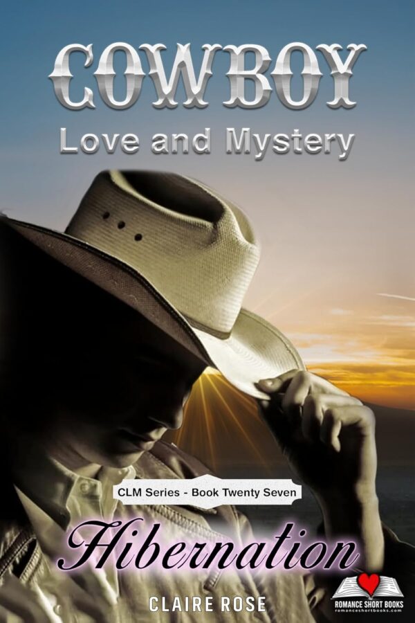 Cowboy Love and Mystery Book 27 - Hibernation