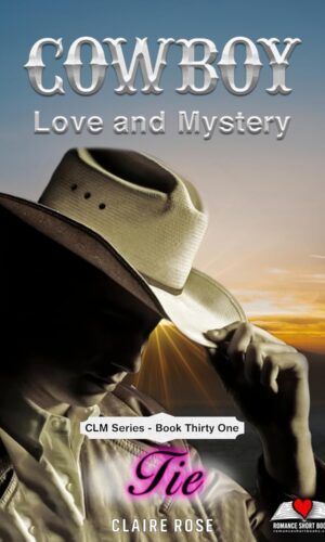 Cowboy Love and Mystery Book 31 - Tie