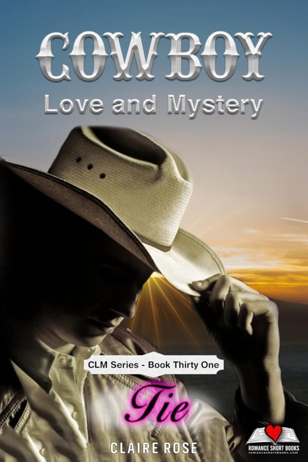 Cowboy Love and Mystery Book 31 - Tie