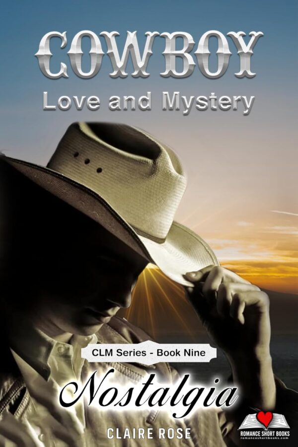 Cowboy Love and Mystery Book 9 - Nostalgia