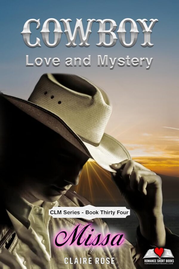 Cowboy Love and Mystery Book 34 - Missa